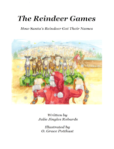 The Reindeer Games. Julie Robards and O. Grace Pothast. Kellscraft Studio. 2022